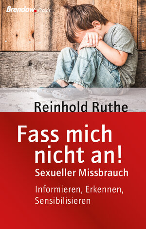 Buchcover Fass mich nicht an! | Reinhold Ruthe | EAN 9783865068811 | ISBN 3-86506-881-2 | ISBN 978-3-86506-881-1