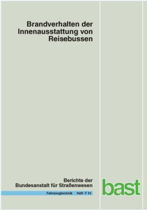 Buchcover Brandverhalten der Innenausstattung von Reisebussen | M Egelhaaf | EAN 9783865091611 | ISBN 3-86509-161-X | ISBN 978-3-86509-161-1