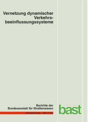 Buchcover Vernetzung dynamischer Verkehrsbeeinflussungssysteme auf Ringstrukturen überörtlicher Strassen und städtischen Verkehrsnetzen unter Einsatz dynamischer, kollektiver Wechselverkehrszeichen | M Boltze | EAN 9783865093752 | ISBN 3-86509-375-2 | ISBN 978-3-86509-375-2