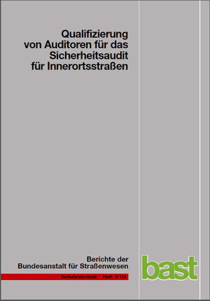 Buchcover Qualifizierung von Auditoren für das Sicherheitsaudit für Innerortsstrassen | J Gerlach | EAN 9783865094308 | ISBN 3-86509-430-9 | ISBN 978-3-86509-430-8