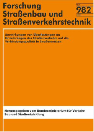 Buchcover Auswirkungen von Überlastungen an Einzelanlagen des Straßenverkehrs auf die Verbindungsqualität in Straßennetzen | Bernhard Friedrich | EAN 9783865097545 | ISBN 3-86509-754-5 | ISBN 978-3-86509-754-5