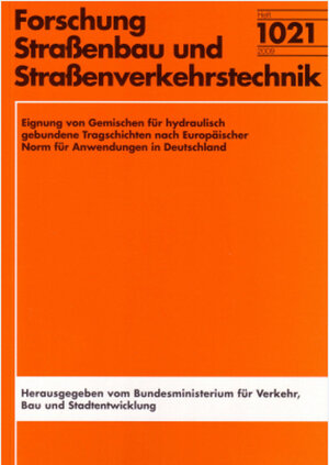Buchcover Eignung von Gemischen für hydraulisch gebundene Tragschichten nach Europäischer Norm für Anwendungen in Deutschland | Wolfgang Weingart | EAN 9783865099136 | ISBN 3-86509-913-0 | ISBN 978-3-86509-913-6