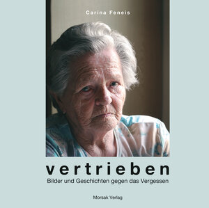 Buchcover Vertrieben | Carina Feneis | EAN 9783865121714 | ISBN 3-86512-171-3 | ISBN 978-3-86512-171-4