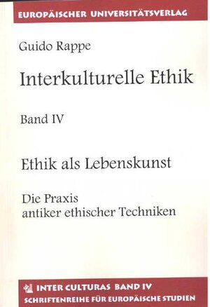 Buchcover Interkulturelle Ethik | Guido Rappe | EAN 9783865150059 | ISBN 3-86515-005-5 | ISBN 978-3-86515-005-9