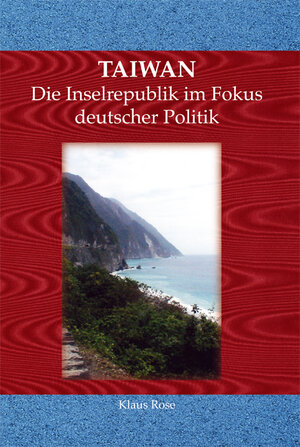 Buchcover TAIWAN | Klaus Rose | EAN 9783865167743 | ISBN 3-86516-774-8 | ISBN 978-3-86516-774-3