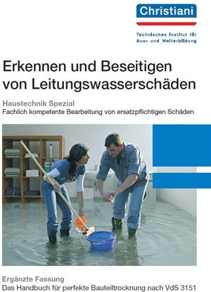 Buchcover Erkennen und Beseitigen von Leitungswasserschäden | Lothar F. Droste | EAN 9783865222343 | ISBN 3-86522-234-X | ISBN 978-3-86522-234-3