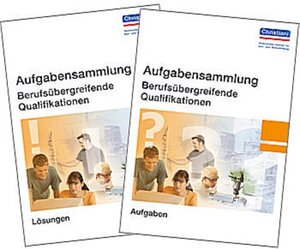 Buchcover Aufgabensammlung Berufsübergreifende Qualifikationen | Hermann Wellers | EAN 9783865224323 | ISBN 3-86522-432-6 | ISBN 978-3-86522-432-3