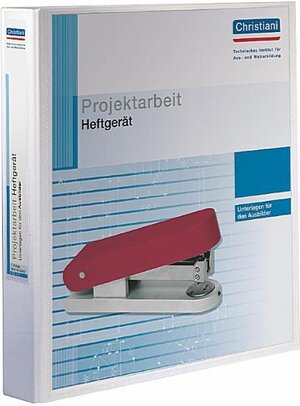 Buchcover Projektarbeit Heftgerät | Thorsten Lindemann | EAN 9783865225474 | ISBN 3-86522-547-0 | ISBN 978-3-86522-547-4