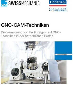Buchcover CNC-CAM-Techniken | Patrick Scheidegger | EAN 9783865226341 | ISBN 3-86522-634-5 | ISBN 978-3-86522-634-1