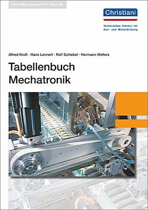 Buchcover Tabellenbuch Mechatronik | Alfred Kruft | EAN 9783865227379 | ISBN 3-86522-737-6 | ISBN 978-3-86522-737-9