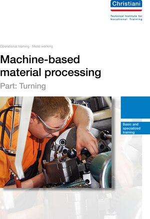 Buchcover Machine-based material processing - Part: Turning  | EAN 9783865228093 | ISBN 3-86522-809-7 | ISBN 978-3-86522-809-3