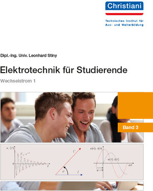 Buchcover Elektrotechnik für Studierende | Leonhard Stiny | EAN 9783865229182 | ISBN 3-86522-918-2 | ISBN 978-3-86522-918-2