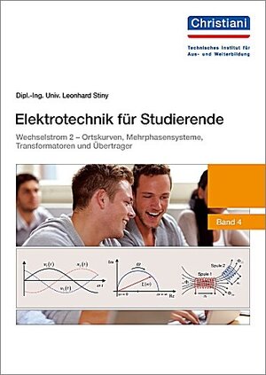 Buchcover Elektrotechnik für Studierende | Leonhard Stiny | EAN 9783865229366 | ISBN 3-86522-936-0 | ISBN 978-3-86522-936-6