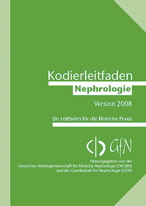 Buchcover Kodierleitfaden Nephrologie 2008  | EAN 9783865230980 | ISBN 3-86523-098-9 | ISBN 978-3-86523-098-0