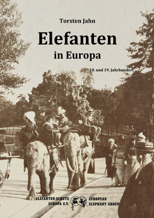 Buchcover Elefanten in Europa  | EAN 9783865232700 | ISBN 3-86523-270-1 | ISBN 978-3-86523-270-0