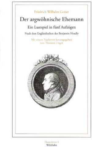 Buchcover Der argwöhnische Ehemann | Friedrich W Gotter | EAN 9783865250247 | ISBN 3-86525-024-6 | ISBN 978-3-86525-024-7