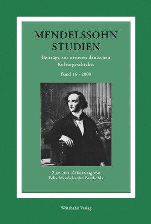 Buchcover Mendelssohn-Studien 16. Zum 200. Geburtstag von Felix Mendelssohn-Bartholdy  | EAN 9783865251091 | ISBN 3-86525-109-9 | ISBN 978-3-86525-109-1