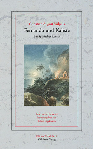 Buchcover Fernando und Kaliste | Christian August Vulpius | EAN 9783865253859 | ISBN 3-86525-385-7 | ISBN 978-3-86525-385-9