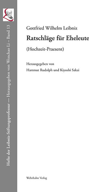 Buchcover Ratschläge für Eheleute | Gottfried Wilhelm Leibniz | EAN 9783865255136 | ISBN 3-86525-513-2 | ISBN 978-3-86525-513-6