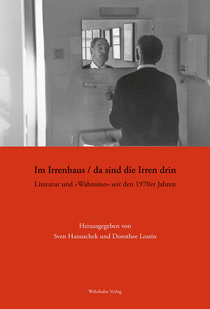 Buchcover Im Irrenhaus / da sind die Irren drin  | EAN 9783865257284 | ISBN 3-86525-728-3 | ISBN 978-3-86525-728-4