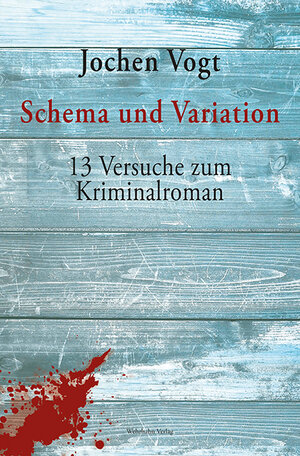 Buchcover Schema und Variation | Jochen Vogt | EAN 9783865257376 | ISBN 3-86525-737-2 | ISBN 978-3-86525-737-6