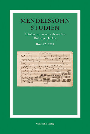 Buchcover Mendelssohn-Studien 22  | EAN 9783865258717 | ISBN 3-86525-871-9 | ISBN 978-3-86525-871-7
