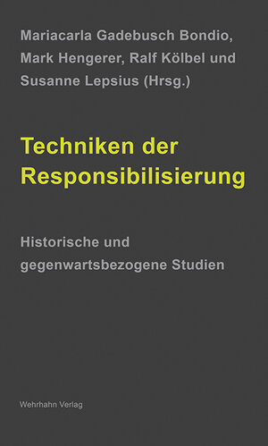 Buchcover Techniken der Responsibilisierung  | EAN 9783865259844 | ISBN 3-86525-984-7 | ISBN 978-3-86525-984-4