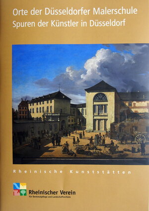 Buchcover Orte der Düsseldorfer Malerschule | Bettina Baumgärtel | EAN 9783865260697 | ISBN 3-86526-069-1 | ISBN 978-3-86526-069-7