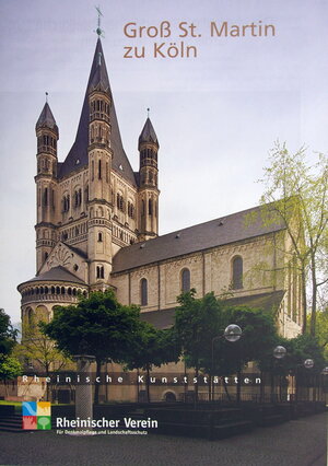 Buchcover Groß St. Martin zu Köln | Helmut Fussbroich | EAN 9783865260826 | ISBN 3-86526-082-9 | ISBN 978-3-86526-082-6