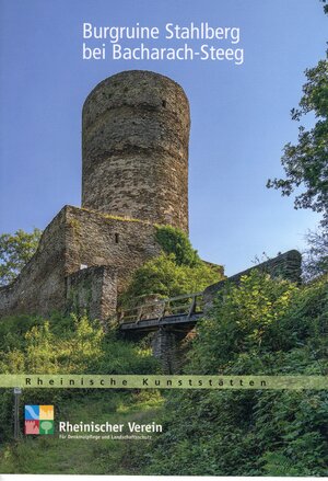 Buchcover Burgruine Stahlberg bei Bacharach-Steeg | Manfred Böckling | EAN 9783865261410 | ISBN 3-86526-141-8 | ISBN 978-3-86526-141-0