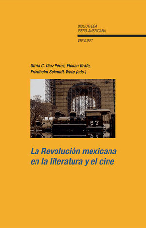 Buchcover La Revolución mexicana en la literatura y el cine  | EAN 9783865275189 | ISBN 3-86527-518-4 | ISBN 978-3-86527-518-9