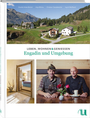 Buchcover Leben, Wohnen & Genießen Engadin und Umgebung | Claudia Antes-Barisch | EAN 9783865289230 | ISBN 3-86528-923-1 | ISBN 978-3-86528-923-0