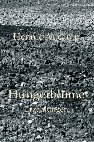 Buchcover Hungerblume | Hennie Aucamp | EAN 9783865290069 | ISBN 3-86529-006-X | ISBN 978-3-86529-006-9