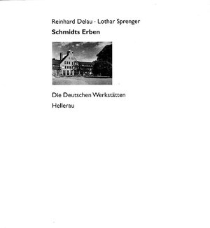 Buchcover Schmidts Erben | Reinhard Delau | EAN 9783865300119 | ISBN 3-86530-011-1 | ISBN 978-3-86530-011-9