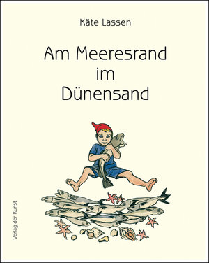 Buchcover Am Meeresrand im Dünensand | Käte Lassen | EAN 9783865301383 | ISBN 3-86530-138-X | ISBN 978-3-86530-138-3