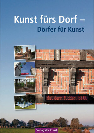 Buchcover Kunst fürs Dorf - Dörfer für Kunst  | EAN 9783865301703 | ISBN 3-86530-170-3 | ISBN 978-3-86530-170-3