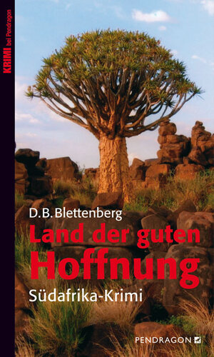 Buchcover Land der guten Hoffnung | D.B. Blettenberg | EAN 9783865321633 | ISBN 3-86532-163-1 | ISBN 978-3-86532-163-3