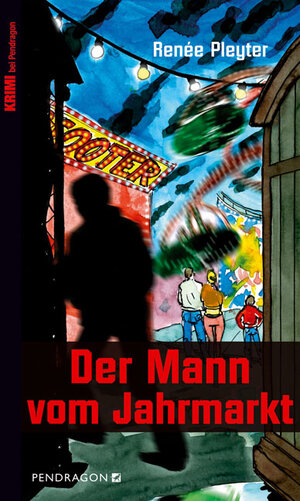 Buchcover Der Mann vom Jahrmarkt | Renée Pleyter | EAN 9783865321909 | ISBN 3-86532-190-9 | ISBN 978-3-86532-190-9