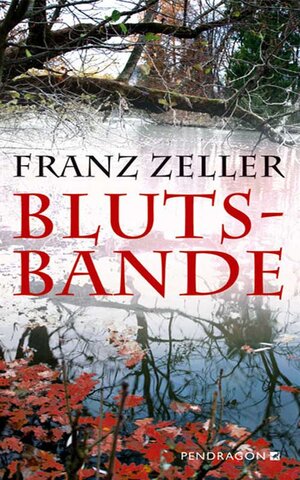 Buchcover Blutsbande | Franz Zeller | EAN 9783865322661 | ISBN 3-86532-266-2 | ISBN 978-3-86532-266-1