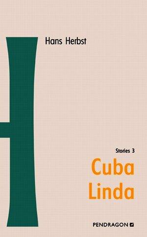 Buchcover Cuba Linda | Hans Herbst | EAN 9783865322937 | ISBN 3-86532-293-X | ISBN 978-3-86532-293-7