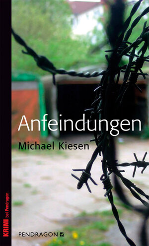 Buchcover Anfeindungen | Michael Kiesen | EAN 9783865323224 | ISBN 3-86532-322-7 | ISBN 978-3-86532-322-4