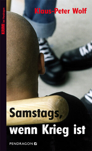Buchcover Samstags, wenn Krieg ist | Klaus-Peter Wolf | EAN 9783865323286 | ISBN 3-86532-328-6 | ISBN 978-3-86532-328-6
