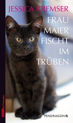 Buchcover Frau Maier fischt im Trüben | Jessica Kremser | EAN 9783865323408 | ISBN 3-86532-340-5 | ISBN 978-3-86532-340-8