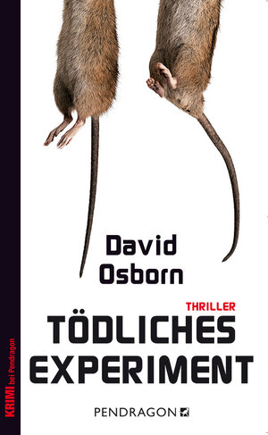 Buchcover Tödliches Experiment | David Osborn | EAN 9783865323668 | ISBN 3-86532-366-9 | ISBN 978-3-86532-366-8