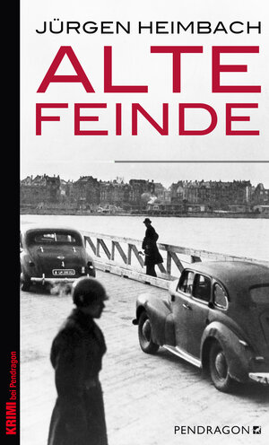 Buchcover Alte Feinde | Jürgen Heimbach | EAN 9783865323897 | ISBN 3-86532-389-8 | ISBN 978-3-86532-389-7