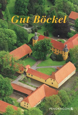 Buchcover Gut Böckel | Eike Birck | EAN 9783865324047 | ISBN 3-86532-404-5 | ISBN 978-3-86532-404-7