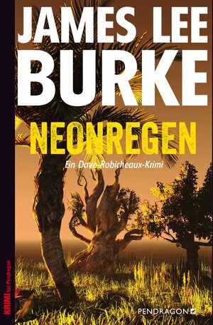 Buchcover Neonregen | James Lee Burke | EAN 9783865325556 | ISBN 3-86532-555-6 | ISBN 978-3-86532-555-6