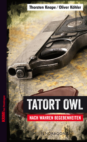 Buchcover Tatort OWL | Thorsten Knape | EAN 9783865325808 | ISBN 3-86532-580-7 | ISBN 978-3-86532-580-8