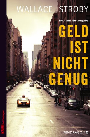 Buchcover Geld ist nicht genug | Wallace Stroby | EAN 9783865325815 | ISBN 3-86532-581-5 | ISBN 978-3-86532-581-5