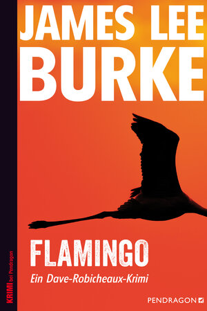 Buchcover Flamingo | James Lee Burke | EAN 9783865325907 | ISBN 3-86532-590-4 | ISBN 978-3-86532-590-7